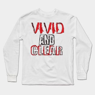 vivid and clear Long Sleeve T-Shirt